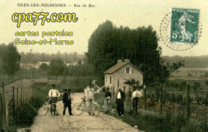 Isles Lès Meldeuses (Seine-et-Marne) - Rue du Bac