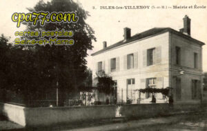 Isles Lès Villenoy (Seine-et-Marne) - Mairie et Ecole