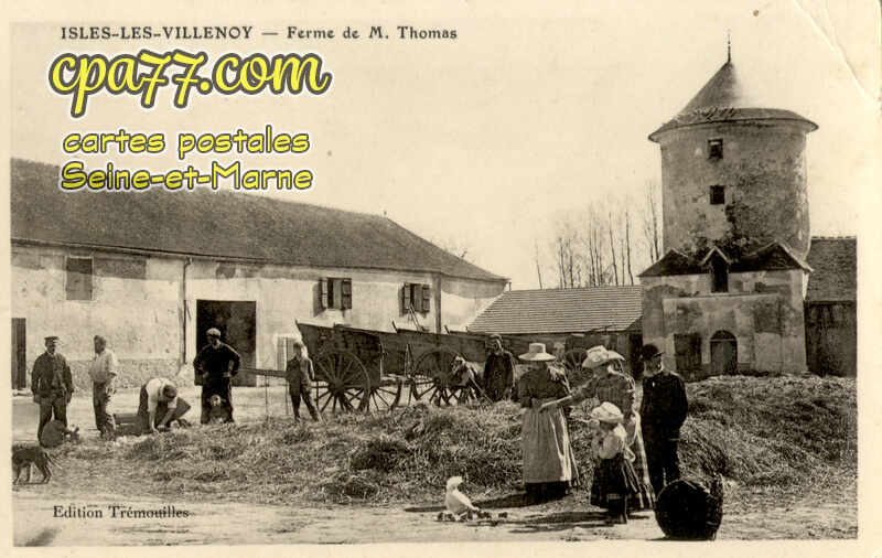 Isles Lès Villenoy (Seine-et-Marne) - Ferme de M. Thomas