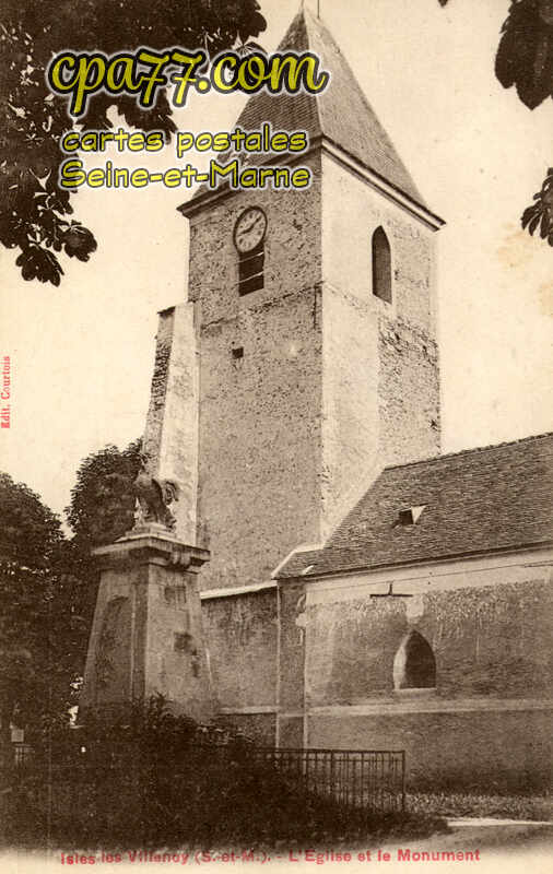 Isles Lès Villenoy (Seine-et-Marne) - L&rsquo;Eglise et le Monument