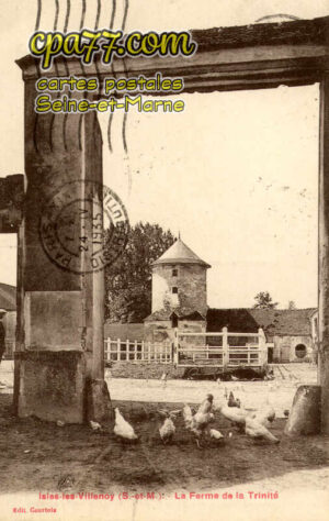 Isles Lès Villenoy (Seine-et-Marne) - La ferme de la Trinité