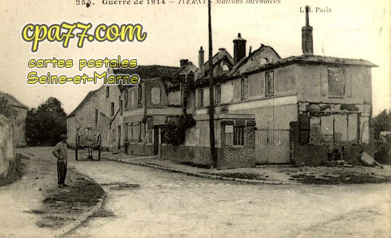Iverny (Seine-et-Marne) - Guerre de 1914 – Maisons incendiées