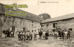 Jaignes (Seine-et-Marne) - Ferme de la Place