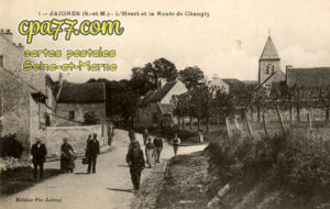 Jaignes (Seine-et-Marne) - L&rsquo;Heurt et la Route de Changis