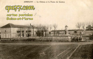 Jossigny (Seine-et-Marne) - Le Château et la Ferme de Genitoy