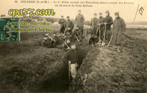 Jouarre (Seine-et-Marne) - Le 1er Génie occupé aux Tranchées dans la plaine des Fermes du Grand et du Petit Balleau