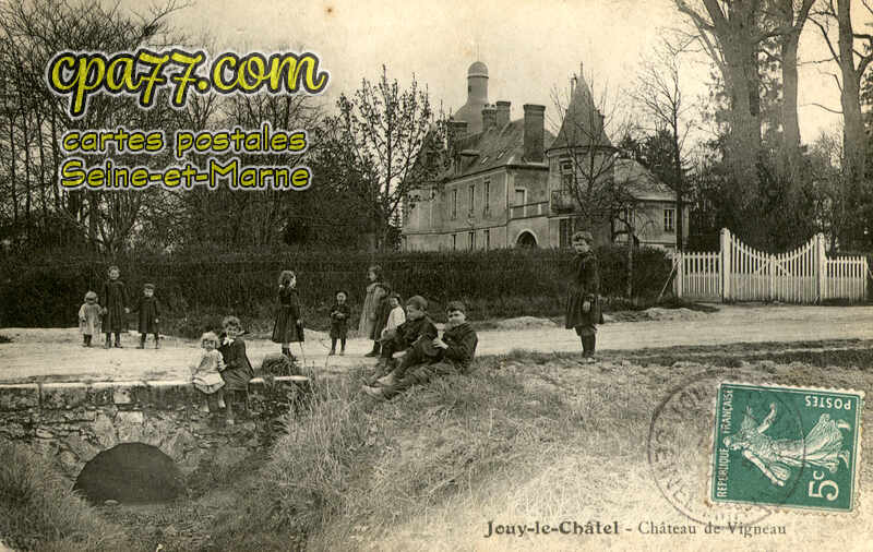Jouy Le Châtel (Seine-et-Marne) - Château de Vigneau