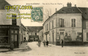 Jouy Le Châtel (Seine-et-Marne) - Rue de la Place de l&rsquo;Eglise
