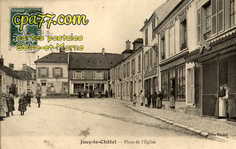 Jouy Le Châtel (Seine-et-Marne) - Place de l&rsquo;Eglise