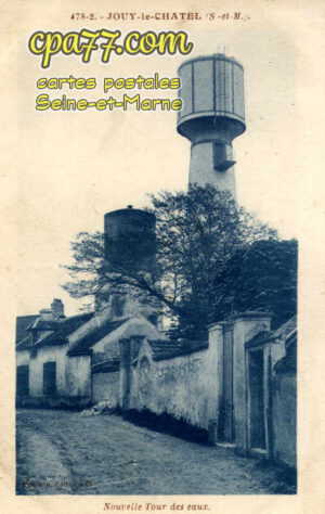 Jouy Le Châtel (Seine-et-Marne) - Nouvelle Tour des eaux