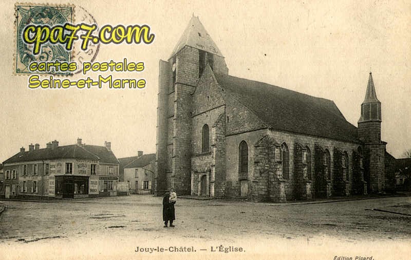 Jouy Le Châtel (Seine-et-Marne) - L&rsquo;Eglise