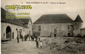 Jouy Le Châtel (Seine-et-Marne) - Ferme de Beaupré