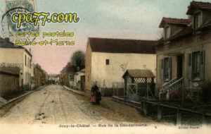 Jouy Le Châtel (Seine-et-Marne) - Rue de la Gendarmerie