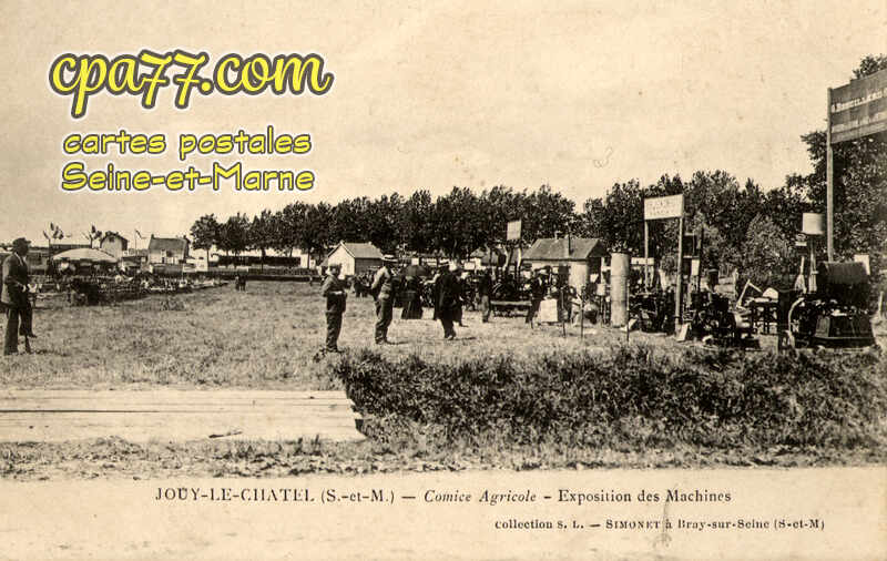 Jouy Le Châtel (Seine-et-Marne) - Comice Agricole – Exposition des Machines