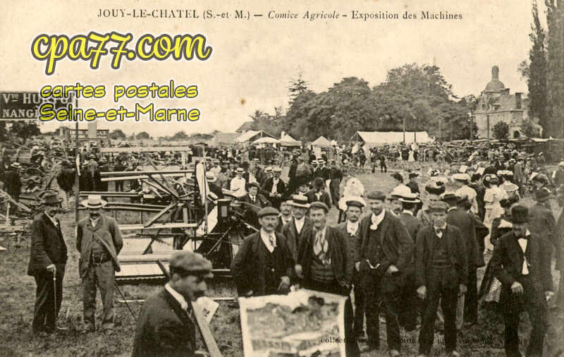 Jouy Le Châtel (Seine-et-Marne) - Comice Agricole – Exposition des Machines