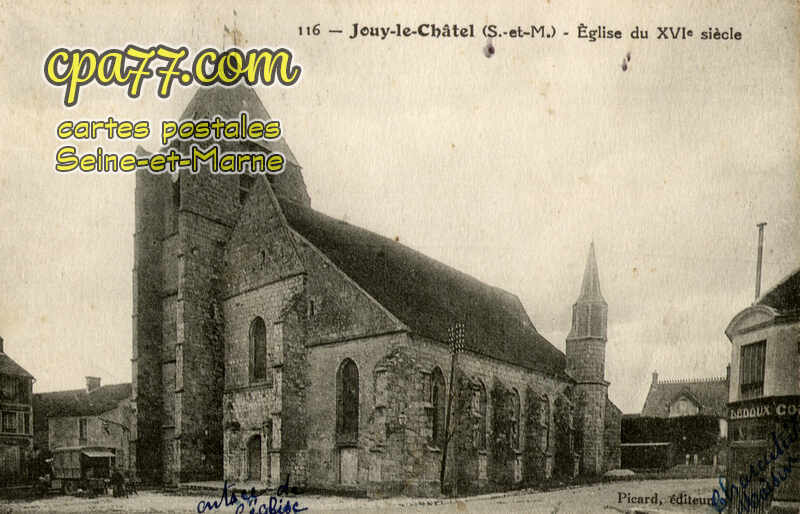 Jouy Le Châtel (Seine-et-Marne) - Eglise du XVIe siècle
