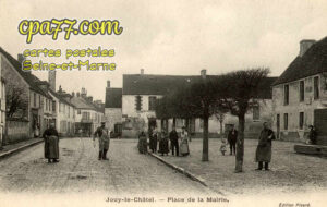 Jouy Le Châtel (Seine-et-Marne) - Place de la Mairie
