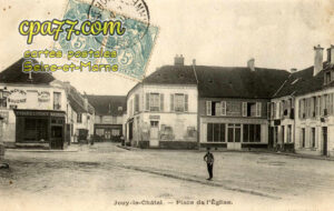 Jouy Le Châtel (Seine-et-Marne) - Place de l&rsquo;Eglise