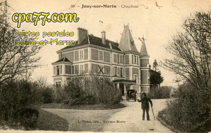 Jouy Sur Morin (Seine-et-Marne) - Chauflour