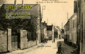 Juilly (Seine-et-Marne) - La Poste et Rue du Chemin de Fer