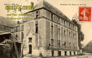 Juilly (Seine-et-Marne) - Pensionnat des Dames de St-Louis