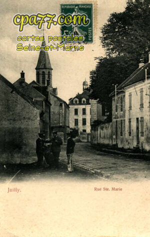 Juilly (Seine-et-Marne) - Rue Ste-Marie