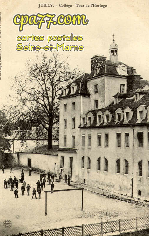 Juilly (Seine-et-Marne) - Collège – Tour de l&rsquo;Horloge