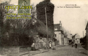 Juilly (Seine-et-Marne) - La Tour et Restaurant Messier