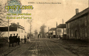 Jutigny (Seine-et-Marne) - La Route de Provins à Bray-sur-Seine