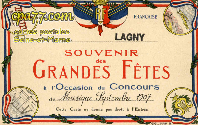 Lagny Sur Marne (Seine-et-Marne) - Souvenir des Grandes Fêtes à l&rsquo;occasion du Concours de Musique Septembre 1907