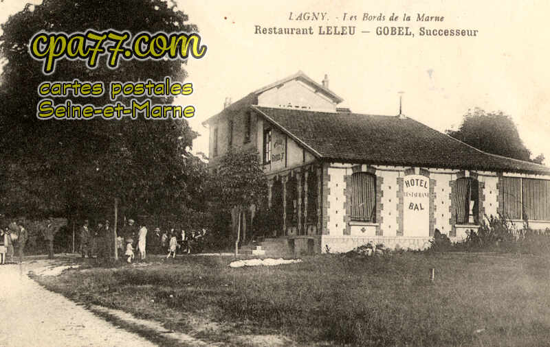 Lagny Sur Marne (Seine-et-Marne) - Les Bords de la Marne – Restaurant Leleu – Gobel, Successeur