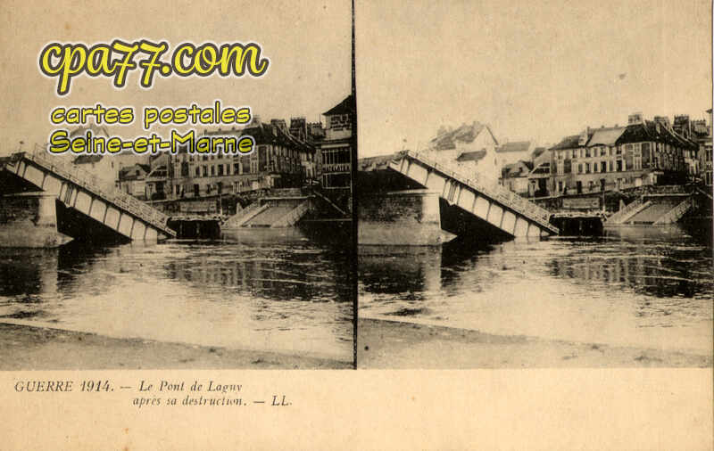 Lagny Sur Marne (Seine-et-Marne) - Guerre de 1914 – Le Pont, après sa destruction