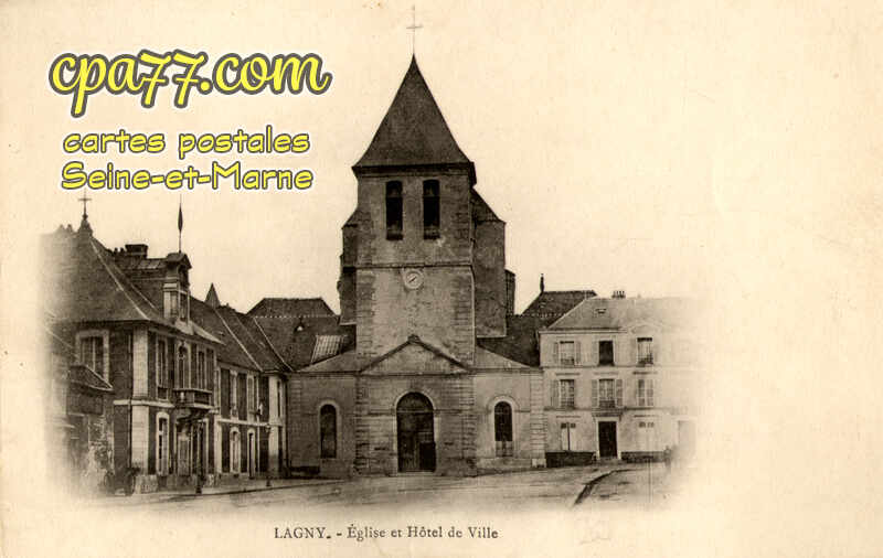 Lagny Sur Marne (Seine-et-Marne) - Eglise et Hôtel de Ville