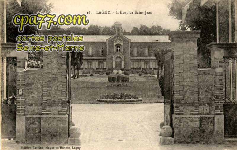Lagny Sur Marne (Seine-et-Marne) - L&rsquo;Hopice Saint-Jean