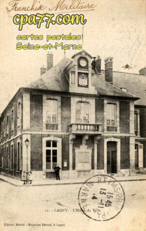 Lagny Sur Marne (Seine-et-Marne) - L&rsquo;Hôtel de Ville