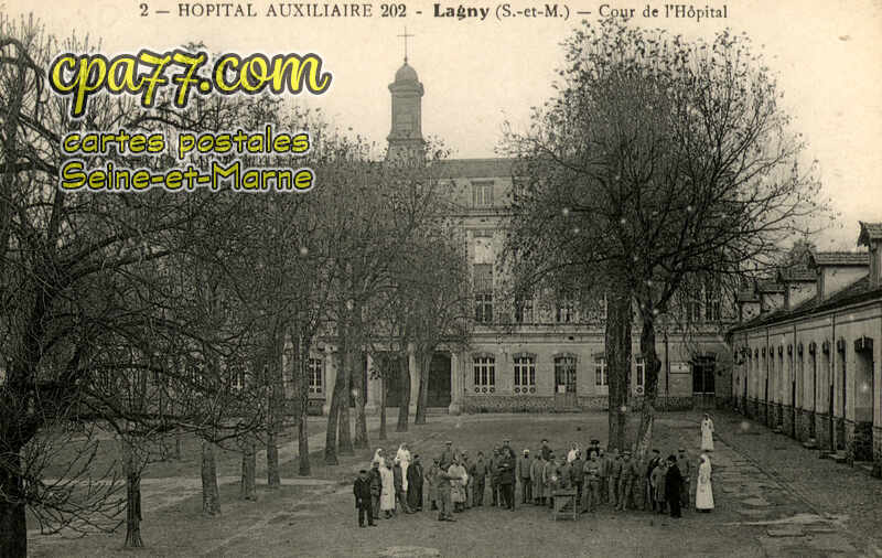 Lagny Sur Marne (Seine-et-Marne) - Hôpital Auxiliaire – Cour de l&rsquo;Hôpital
