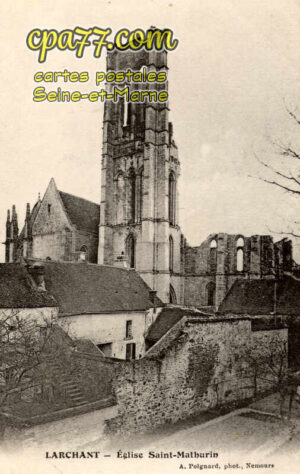 Larchant (Seine-et-Marne) - Eglise Saint-Mathurin