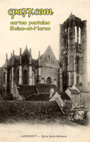 Larchant (Seine-et-Marne) - Eglise Saint-Mathurin