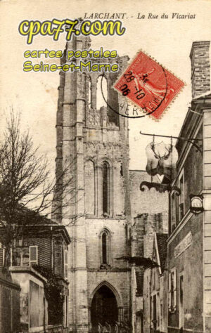 Larchant (Seine-et-Marne) - La Rue du Vicariat