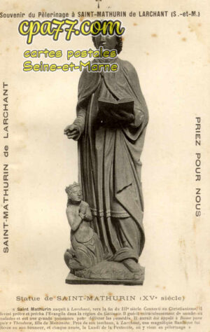 Larchant (Seine-et-Marne) - Souvenir de Pèlerinage à Saint-Mathurin de Larchant (S.-et-M.)