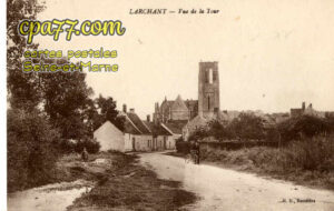 Larchant (Seine-et-Marne) - Vue de la Tour
