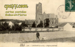 Larchant (Seine-et-Marne) - (côté Sud) »