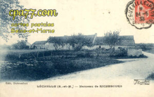 Lechelle (Seine-et-Marne) - Hameau de Richebourg