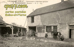 Lechelle (Seine-et-Marne) - Instruments et Machines agricoles – J. Guérinot, Maréchal – R.C. : 833