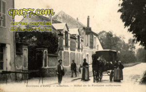 Lesches (Seine-et-Marne) - Hôtel de la Fontaine sulfureuse