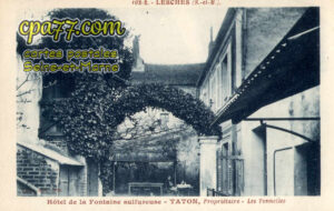 Lesches (Seine-et-Marne) - Hôtel de la Fontaine sulfureuse – Taton, Propriétaire – Les Tonnelles