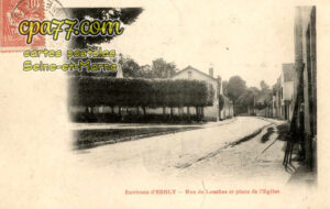 Lesches (Seine-et-Marne) - Rue de Lesches et Place de l&rsquo;Eglise
