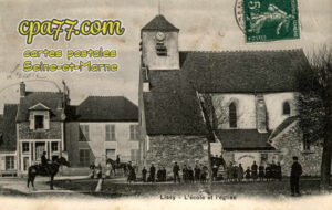 Lissy (Seine-et-Marne) - L&rsquo;école et l&rsquo;église