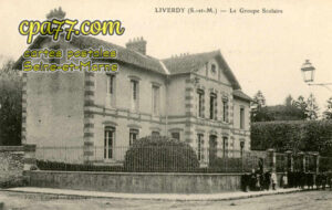 Liverdy En Brie (Seine-et-Marne) - Le Groupe Scolaire