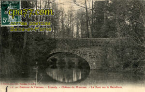 Liverdy En Brie (Seine-et-Marne) - Environs de Tournan – Liverdy – Château de Monceau – Le Pont sur la Bertellerie